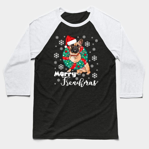 Merry Frenchmas Funny French Bulldog Christmas Frenchi Dogmas Baseball T-Shirt by Bezra